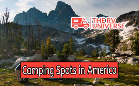 Top 10 Best Camping Spots in America