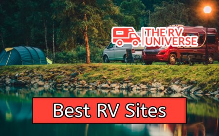 Top 10 Best RV Sites for Your Next Adventure