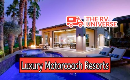 Top 10 Luxury Motorcoach Resorts Revealed