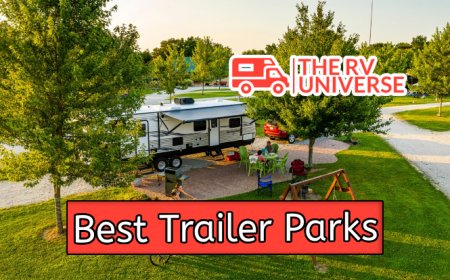 Top 10 Best Trailer Parks for Comfortable Living